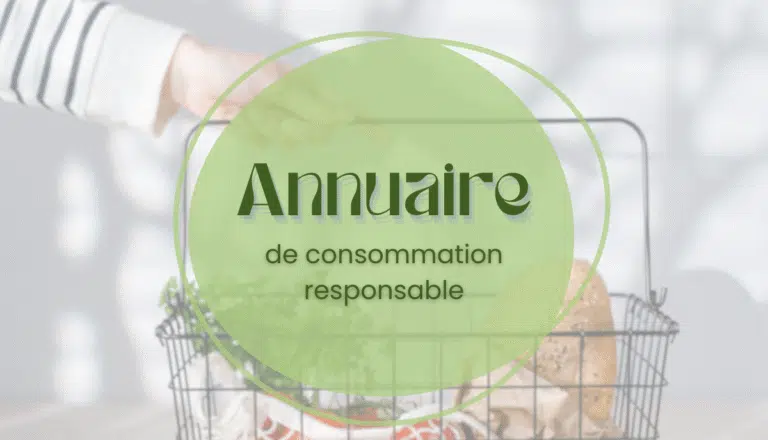 🛒 Annuaire de consommation responsable : Où faire mes futurs achats ?